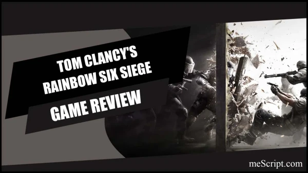 รีวิวเกม Tom Clancy&#039;s Rainbow Six Siege หน่วยเรนโบว์ซิก