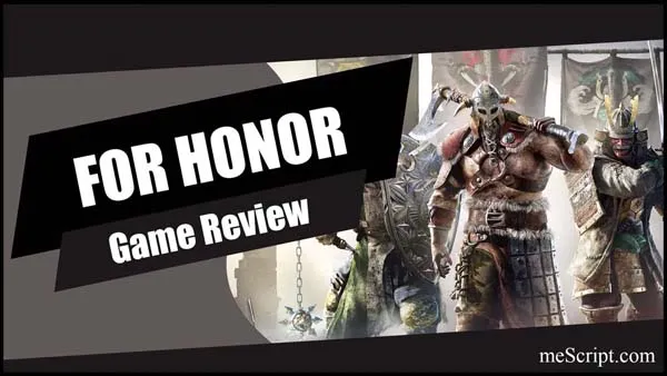 รีวิวเกม FOR HONOR สู่สงครามแห่งเกียรติยศแก่ผู้กล้าหาญ