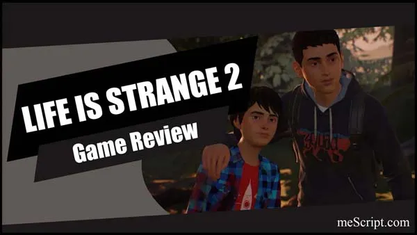 รีวิวเกม Life Is Strange 2 โศกนาฏกรรมการเหยียดเชื้อชาติ