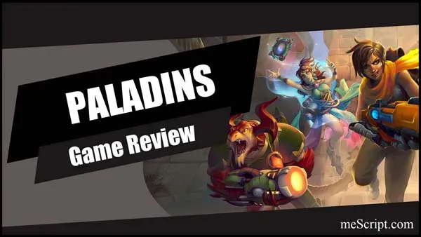 รีวิวเกม Paladins ดวลปืนกับเหล่าแชมป์เปี้ยน