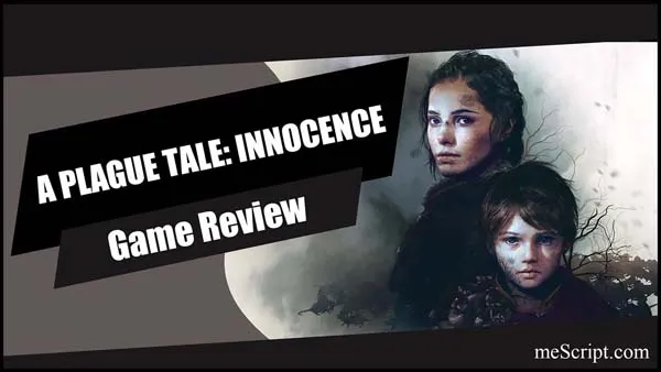 รีวิวเกม A Plague Tale: Innocence