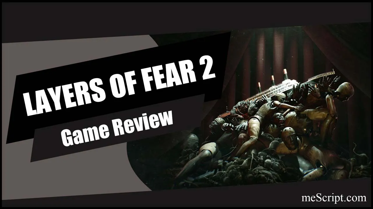 รีวิวเกม Layers of Fear 2 สยองไปกับบทละครบนเรือผี รีวิวเกม Layers of Fear 2 สยองไปกับบทละครบนเรือผี