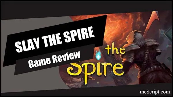 รีวิวเกม Slay the Spire สํารับไพ่ตะลุยดันเจี้ยน