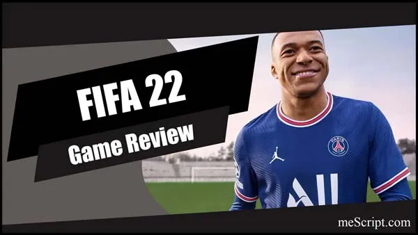 รีวิวเกม FIFA 22 ซีรีส์เกมกีฬาฟุตบอลขวัญใจผู้คนทั่วโลก