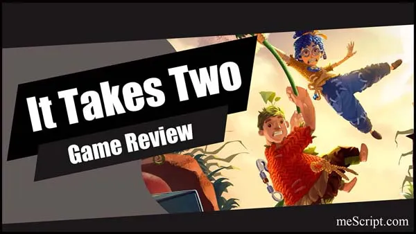 รีวิวเกม It Takes Two ปาฏิหารย์ของหนังสือความรัก